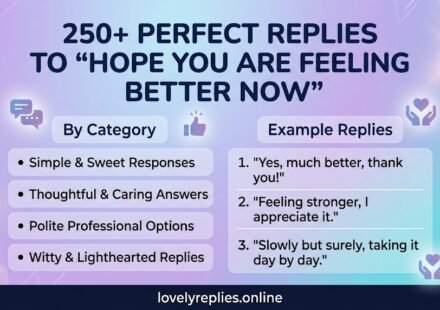 Hope You Are Feeling Better Now